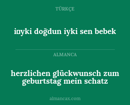herzlichen glückwunsch zum geburtstag mein schatz - i̇yki doğdun iyki sen bebek