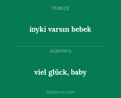 i̇yki varsın bebek - viel glück, baby