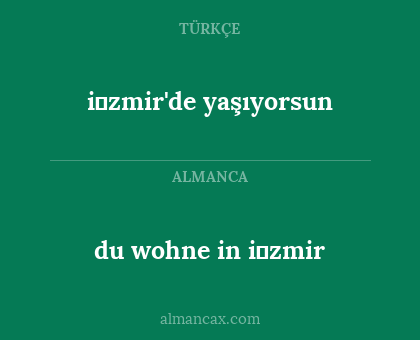 du wohne in i̇zmir - i̇zmir'de yaşıyorsun