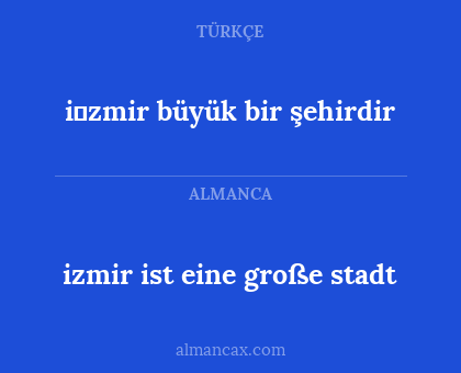 i̇zmir büyük bir şehirdir - izmir ist eine große stadt