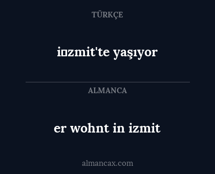 i̇zmit'te yaşıyor - er wohnt in izmit
