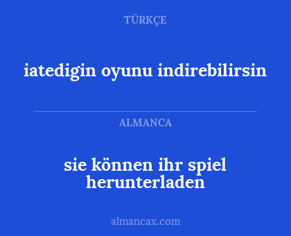 sie können ihr spiel herunterladen - iatedigin oyunu indirebilirsin