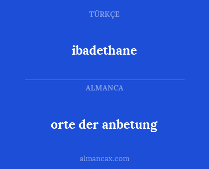 ibadethane - orte der anbetung