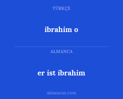 ibrahim o - er ist ibrahim