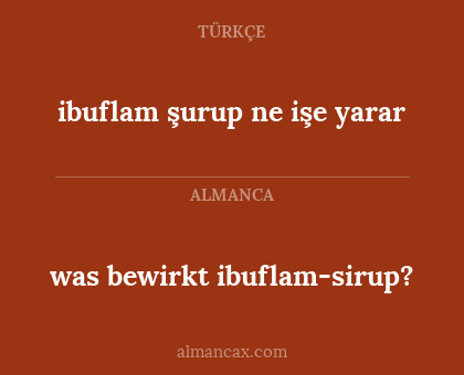 ibuflam şurup ne işe yarar - was bewirkt ibuflam-sirup?
