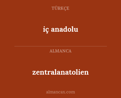 zentralanatolien - iç anadolu