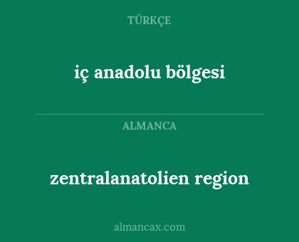 zentralanatolien region - iç anadolu bölgesi
