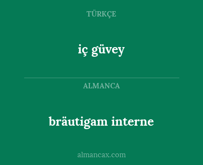 bräutigam interne - iç güvey