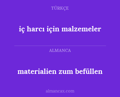 materialien zum befüllen - iç harcı için malzemeler