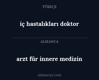 iç hastalıkları doktor - arzt für innere medizin