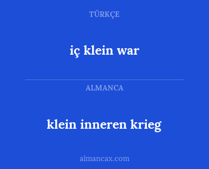 iç klein war - klein inneren krieg
