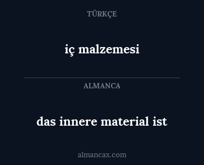 das innere material ist - iç malzemesi