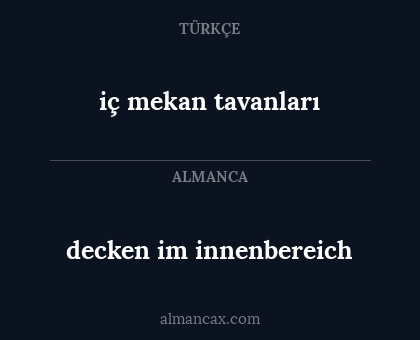 iç mekan tavanları - decken im innenbereich