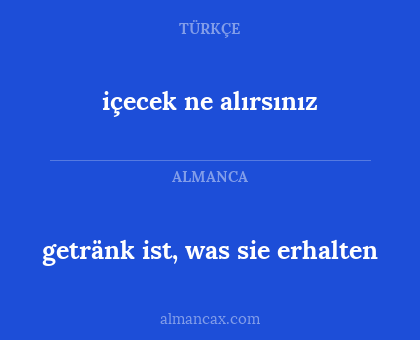 getränk ist, was sie erhalten - içecek ne alırsınız