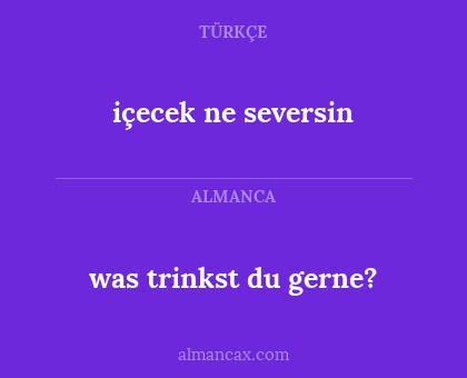 içecek ne seversin - was trinkst du gerne?