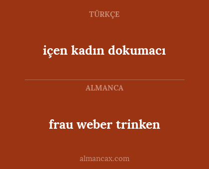 içen kadın dokumacı - frau weber trinken