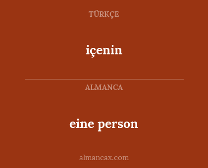 içenin - eine person