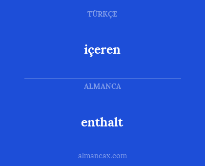 içeren - enthalt