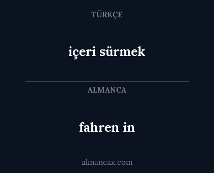 fahren in - içeri sürmek