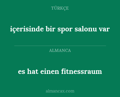 es hat einen fitnessraum - içerisinde bir spor salonu var