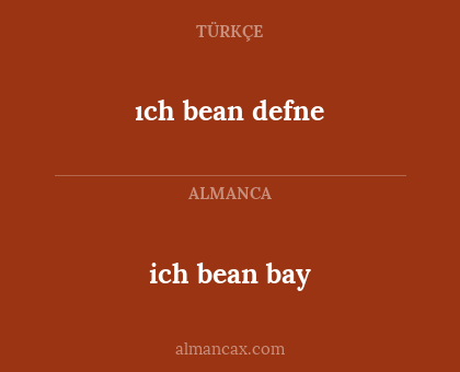 ıch bean defne - ich bean bay