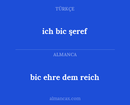 ich bic şeref - bic ehre dem reich