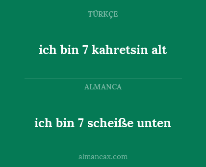ich bin 7 kahretsin alt - ich bin 7 scheiße unten