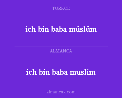 ich bin baba müslüm - ich bin baba muslim