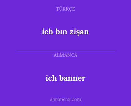 ich banner - ich bın zişan