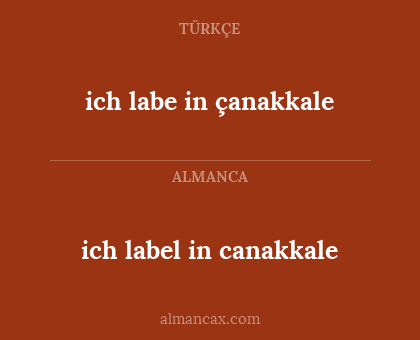ich labe in çanakkale - ich label in canakkale