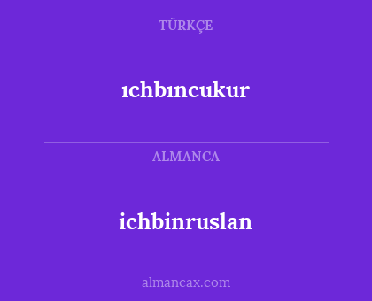 ichbinruslan - ıchbıncukur