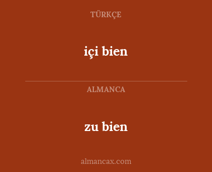 zu bien - içi bien