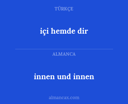 içi hemde dir - innen und innen