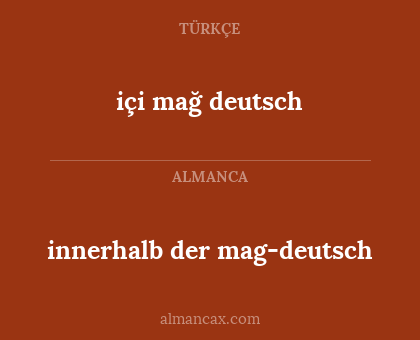 innerhalb der mag-deutsch - içi mağ deutsch