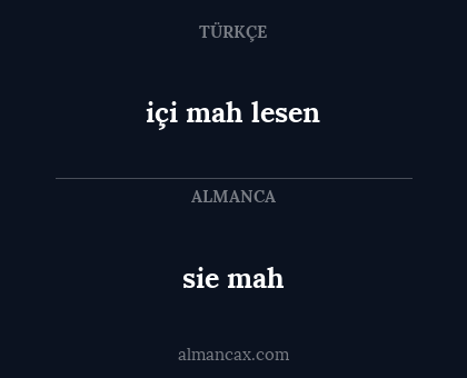 sie mah - içi mah lesen