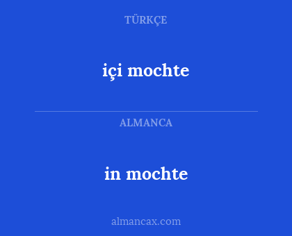 içi mochte - in mochte