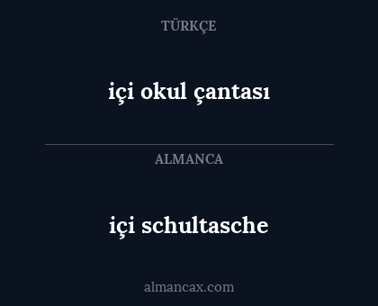 içi schultasche - içi okul çantası