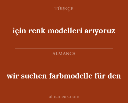 için renk modelleri arıyoruz - wir suchen farbmodelle für den