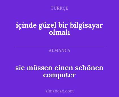 sie müssen einen schönen computer - içinde güzel bir bilgisayar olmalı