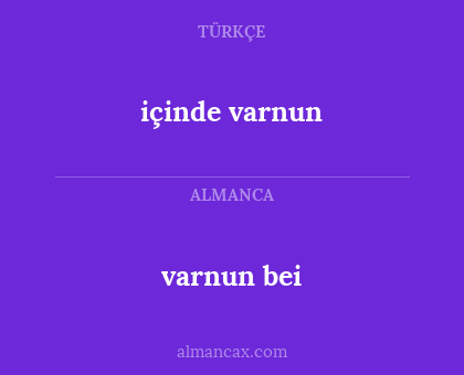 içinde varnun - varnun bei