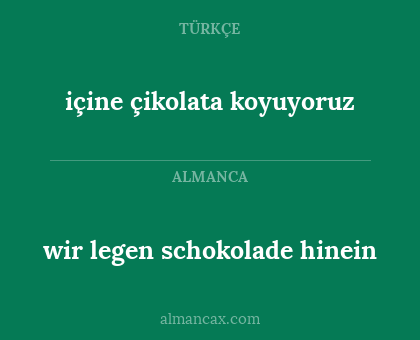içine çikolata koyuyoruz - wir legen schokolade hinein