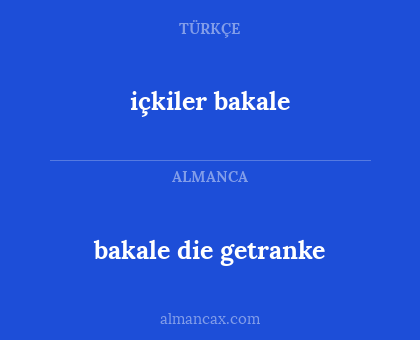 içkiler bakale - bakale die getranke