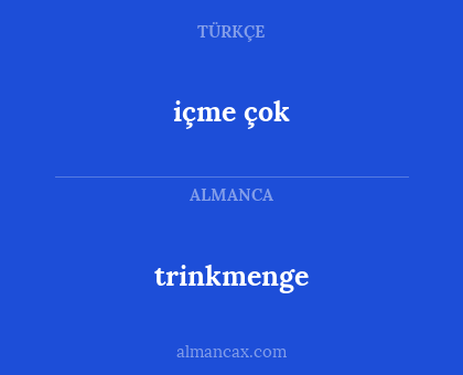 trinkmenge - içme çok