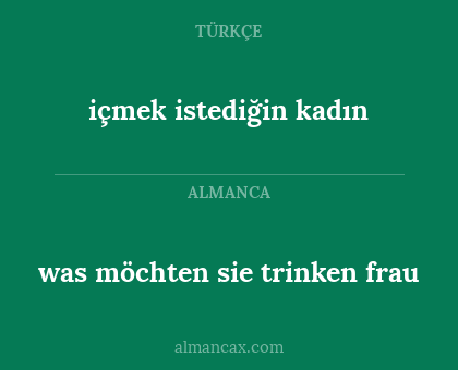 içmek istediğin kadın - was möchten sie trinken frau