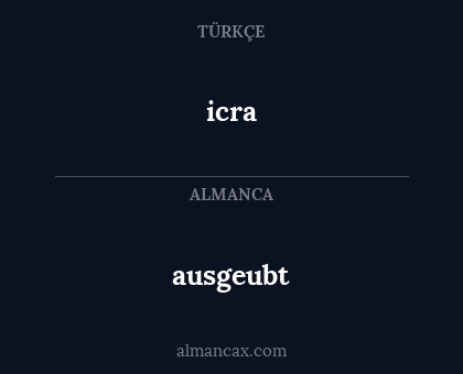 ausgeubt - icra