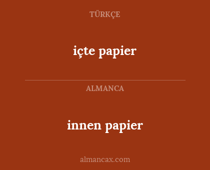 içte papier - innen papier
