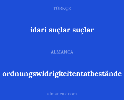 ordnungswidrigkeitentatbestände - idari suçlar suçlar