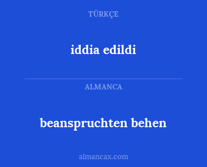 beanspruchten behen - iddia edildi