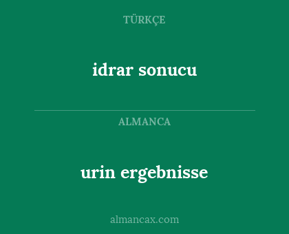 idrar sonucu - urin ergebnisse