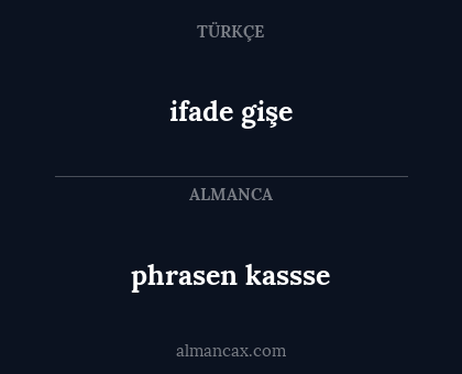 ifade gişe - phrasen kassse